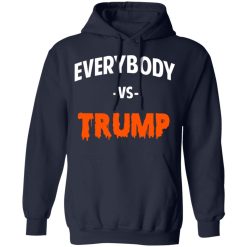 Marshawn Lynch Everybody vs Trump T-Shirts, Hoodies, Long Sleeve 45