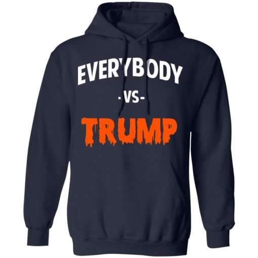 Marshawn Lynch Everybody vs Trump T-Shirts, Hoodies, Long Sleeve 21