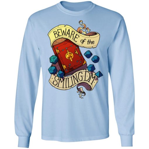 Beware Of The Smiling Dungeon Master T-Shirts, Hoodies, Long Sleeve 17