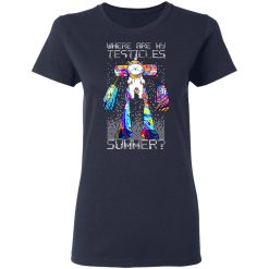 Where Are My Testicles Summer Rick And Morty T-Shirts, Hoodies, Long Sleeve 37