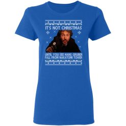 Die Hard Its Not Christmas Until Hans Gruber Falls From Nakatomi Tower T-Shirts, Hoodies, Long Sleeve 39
