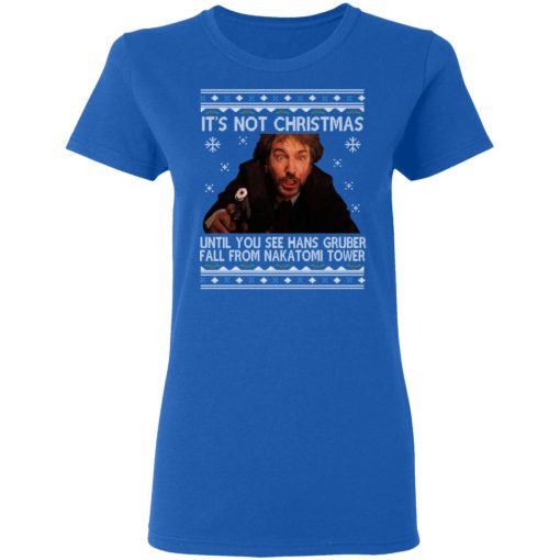 Die Hard Its Not Christmas Until Hans Gruber Falls From Nakatomi Tower T-Shirts, Hoodies, Long Sleeve 15