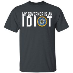 My Governor Is An Idiot Oklahoma T-Shirts, Hoodies, Long Sleeve 27