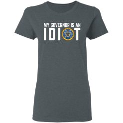 My Governor Is An Idiot Oklahoma T-Shirts, Hoodies, Long Sleeve 35