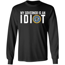 My Governor Is An Idiot Oklahoma T-Shirts, Hoodies, Long Sleeve 41