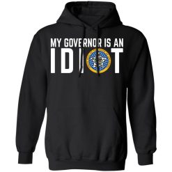 My Governor Is An Idiot Oklahoma T-Shirts, Hoodies, Long Sleeve 43