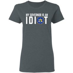My Governor Is An Idiot New York T-Shirts, Hoodies, Long Sleeve 35