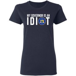 My Governor Is An Idiot New York T-Shirts, Hoodies, Long Sleeve 37