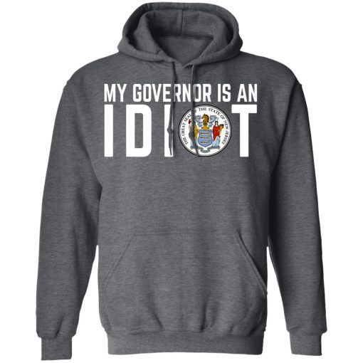 My Governor Is An Idiot New Jersey Seal T-Shirts, Hoodies, Long Sleeve 23