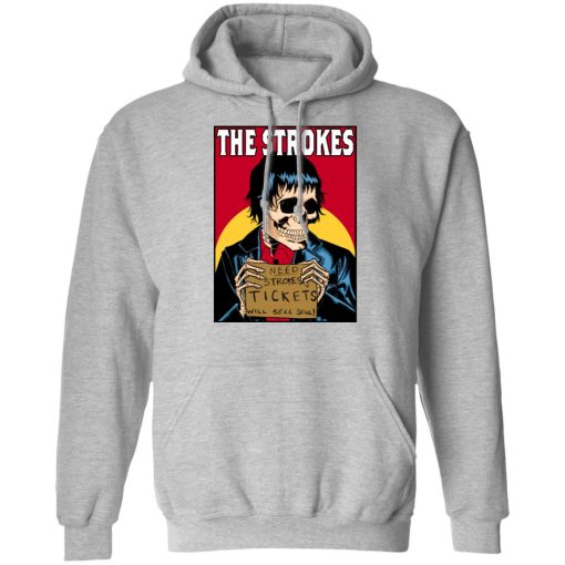 The Strokes Need Strokes Tickets Will Sell Soul T-Shirts, Hoodies, Long Sleeve 19