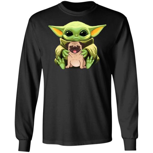 Baby Yoda Hug Pug Dog T-Shirts, Hoodies, Long Sleeve 17