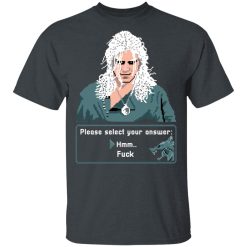 The Witcher Please Select Your Answers Fuck T-Shirts, Hoodies, Long Sleeve 27