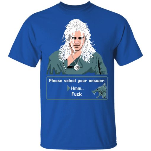 The Witcher Please Select Your Answers Fuck T-Shirts, Hoodies, Long Sleeve 7