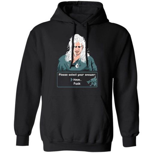 The Witcher Please Select Your Answers Fuck T-Shirts, Hoodies, Long Sleeve 19