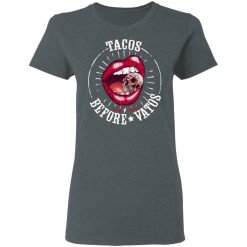Latina Orgullo Tacos Before Vatos T-Shirts, Hoodies, Long Sleeve 39
