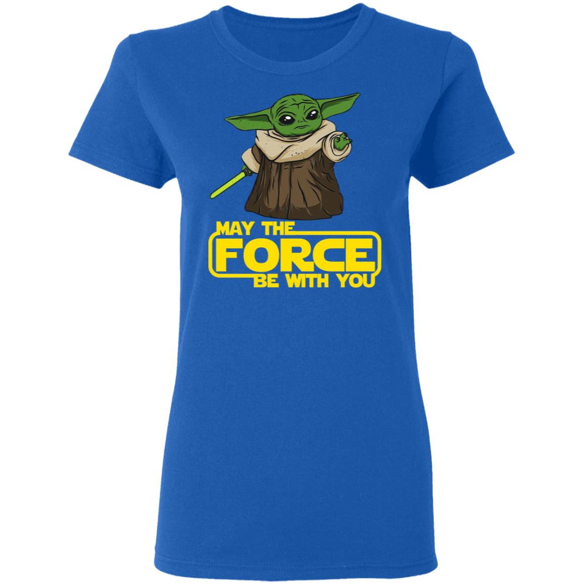 Baby Yoda May The Force Be With You T Shirts Hoodies Long Sleeve Alberto Cerriteno Merchandise