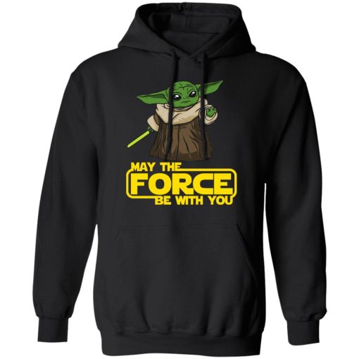 Baby Yoda May The Force Be With You T-Shirts, Hoodies, Long Sleeve 19