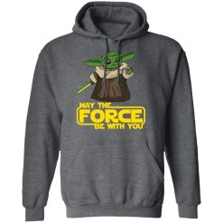 Baby Yoda May The Force Be With You T-Shirts, Hoodies, Long Sleeve 48