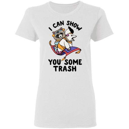 I Can Show You Some Trash Racoon Possum T-Shirts, Hoodies, Long Sleeve 9