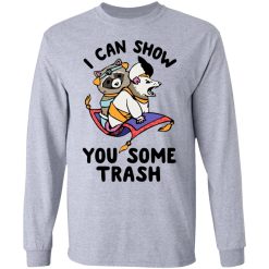 I Can Show You Some Trash Racoon Possum T-Shirts, Hoodies, Long Sleeve 35