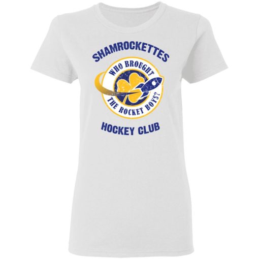 Shamrock Ettes Hockey Club Who Brought The Rocket Boys? T-Shirts, Hoodies, Long Sleeve 9