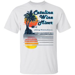 Catalina Wine Mixer T-Shirts, Hoodies, Long Sleeve 25