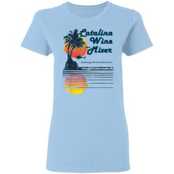 Catalina Wine Mixer T-Shirts, Hoodies, Long Sleeve 29
