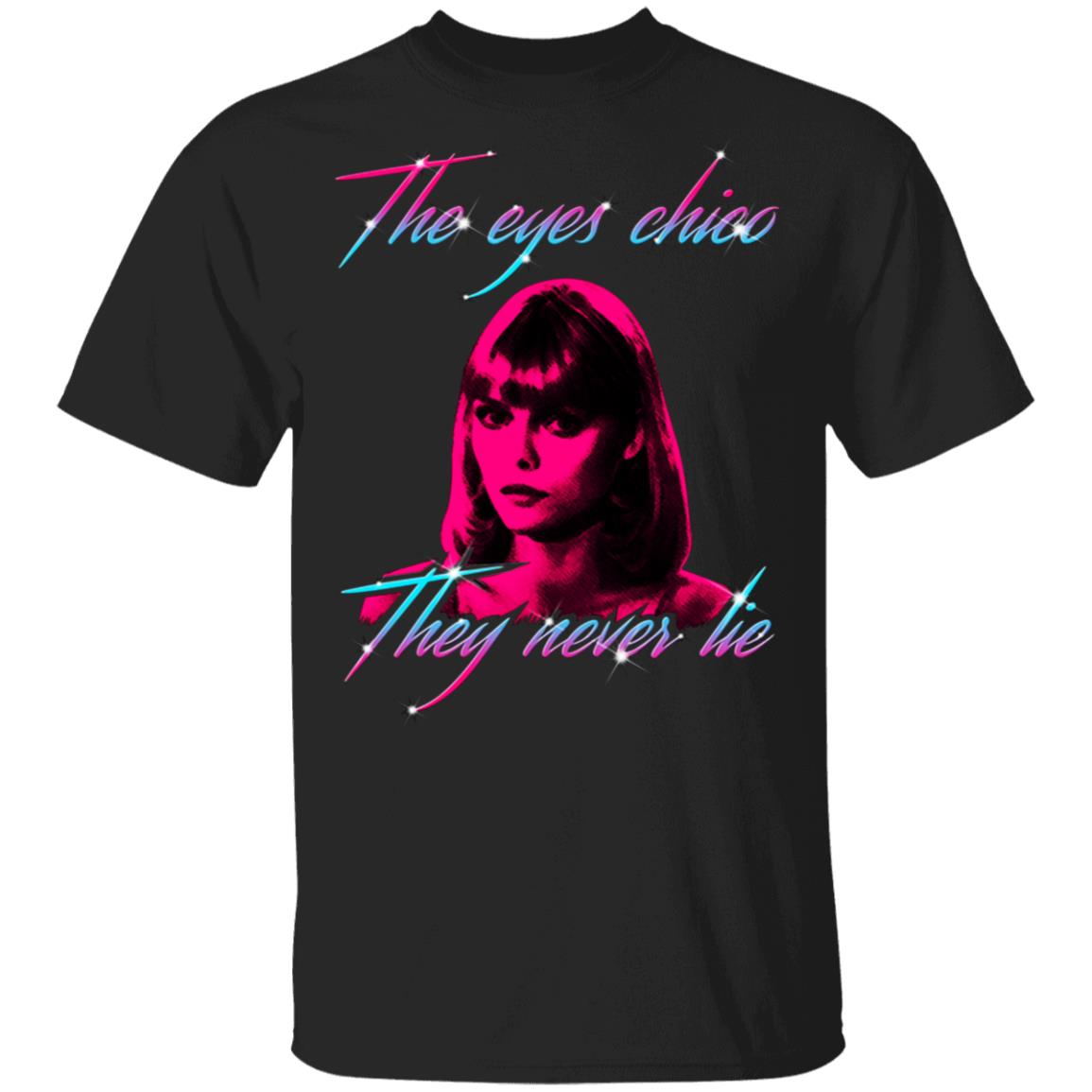The eyes chico they never lie sweatshirt Clearance