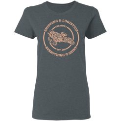 Serenity Shipping And Logistics T-Shirts, Hoodies, Long Sleeve 34