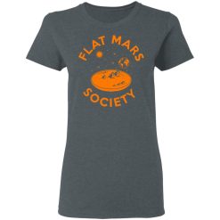 Flat Mars Society T-Shirts, Hoodies, Long Sleeve 35