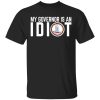 My Governor Is An Idiot Virginia T-Shirts, Hoodies, Long Sleeve 2