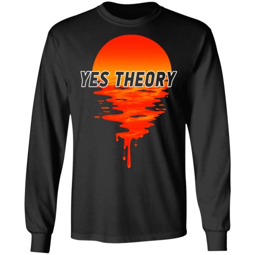 Yes Theory T-Shirts, Hoodies, Long Sleeve 17