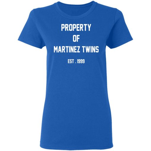 Property Of Martinez Twins T-Shirts, Hoodies, Long Sleeve 16