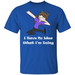 Jaiden Animations I Have No Idea What I'm Doing T-Shirts, Hoodies, Long Sleeve 31