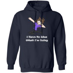 Jaiden Animations I Have No Idea What I'm Doing T-Shirts, Hoodies, Long Sleeve 45