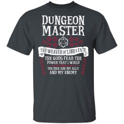 Dungeon Master, The Weaver Of Lore & Fate - Dungeons & Dragons T-Shirts, Hoodies, Long Sleeve 27
