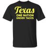 Texas One Nation Under Tacos T-Shirt