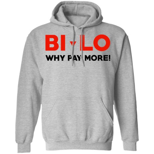 Bi-lo Why Pay More T-Shirts, Hoodies, Long Sleeve 20