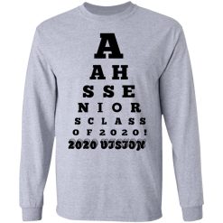 AAHS Seniors Class Of 2020 2020 Vision T-Shirts, Hoodies, Long Sleeve 36