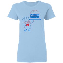 Munch Squad T-Shirts, Hoodies, Long Sleeve 30