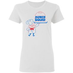 Munch Squad T-Shirts, Hoodies, Long Sleeve 31