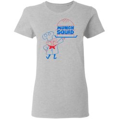 Munch Squad T-Shirts, Hoodies, Long Sleeve 33