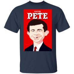 Mayor Pete Buttigieg Alfred E. Neuman T-Shirts, Hoodies, Long Sleeve 30