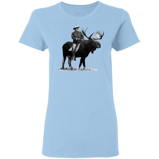 Teddy Roosevelt Riding A Bull Moose T-Shirts, Hoodies, Long Sleeve 7