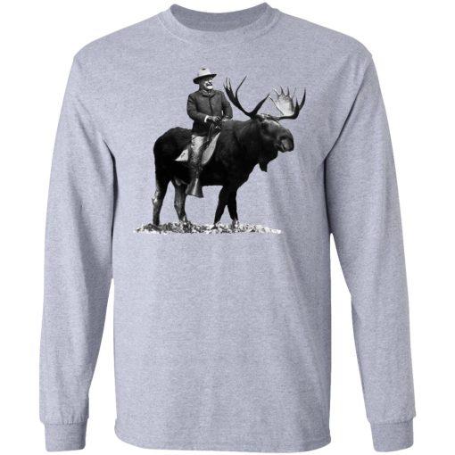 Teddy Roosevelt Riding A Bull Moose T-Shirts, Hoodies, Long Sleeve 13