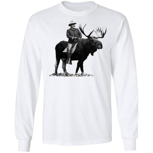 Teddy Roosevelt Riding A Bull Moose T-Shirts, Hoodies, Long Sleeve 15