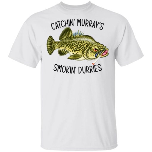 Catchin' Murray's Smokin' Durries T-Shirts, Hoodies, Long Sleeve 3