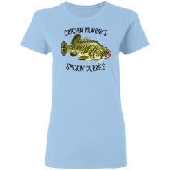 Catchin' Murray's Smokin' Durries T-Shirts, Hoodies, Long Sleeve 29