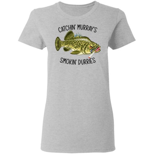 Catchin' Murray's Smokin' Durries T-Shirts, Hoodies, Long Sleeve 11