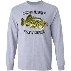 Catchin' Murray's Smokin' Durries T-Shirts, Hoodies, Long Sleeve 35